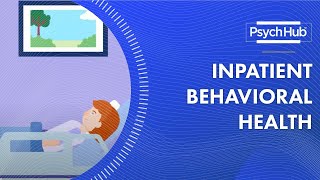 Inpatient Behavioral Health [upl. by Ohl898]