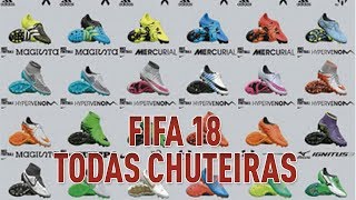 FIFA 18 TODAS AS CHUTEIRAS [upl. by Cuyler]