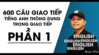 600 câu tiếng anh giao tiếp thông dụng nhất PHẦN 1 câu 150 [upl. by Waechter]