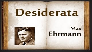 Desiderata by Max Ehrmann  Poetry Reading [upl. by Birkle]