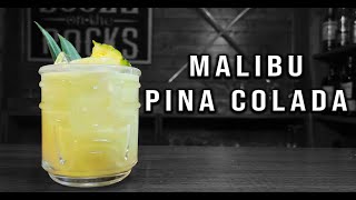 Pina Colada Recipe  Malibu Cocktails  Booze On The Rocks [upl. by Eannej]