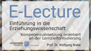 Einführung in die Erziehungswissenschaft  Kompetenzumsetzung orientiert an der Lernzielformulierung [upl. by Laurin]