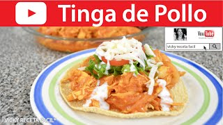 CÓMO HACER TINGA DE POLLO  Vicky Receta Facil [upl. by Ellehsem]