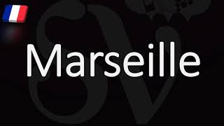 How to Pronounce Marseille French Pronunciation Native Speaker [upl. by Haikan]