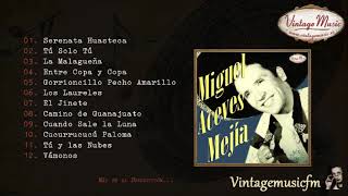 Miguel Aceves Mejía Colección Mexico 12 Full AlbumÁlbum Completo [upl. by Gascony]