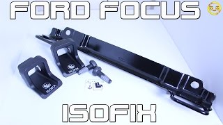 Ford Focus ISOFIX Bracket Installation For Child Seats MK2 2004 to 2011 [upl. by Anyal]