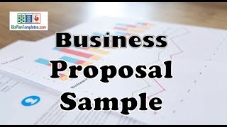 BUSINESS PROPOSAL SAMPLE [upl. by Yerxa]