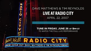 Dave Matthews amp Tim Reynolds Live at Radio City Music Hall  April 22nd 2007 [upl. by Teri774]