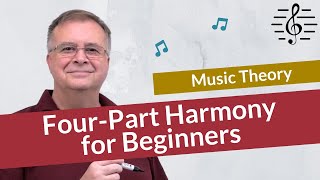 A Beginners Guide to FourPart Harmony  Music Theory [upl. by Notfol]