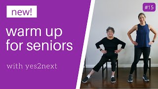 NEW Warm Up for Seniors Beginner Exercisers [upl. by Albur959]