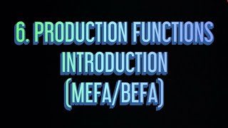 6 Production Functions Introduction MEFA [upl. by Karame]