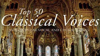 Top 50 best Classical Voices [upl. by Hakim298]