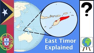 East Timor Explained TimorLeste [upl. by Publus]