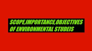 SCOPE AND IMPORTANCE OF ENVIRONMENTAL STUDIES IN HINDI  BTECH EVS 1ST YEAR  LECTURE 2 [upl. by Nnyleve418]