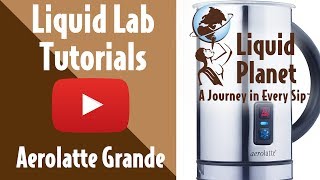 Liquid Lab  Aerolatte Grande Milk Frother [upl. by Attenoj]