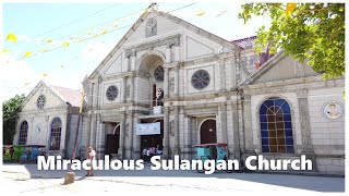 MIRACULOUS SULANGAN CHURCH 🇵🇭 [upl. by Natka]