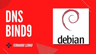 01  Servidor DNS BIND9  Debian 10 [upl. by Nezah]