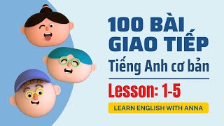 100 Bài giao tiếp Tiếng Anh cơ bản  Lesson 15 [upl. by Morton]