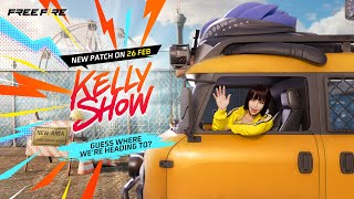 Kelly Show S06E01  Patch Highlights  Free Fire Official [upl. by Walter]