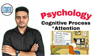 Cognitive Processes psychology in Hindi  Attention in detail  Determinants of attention [upl. by Rahr]