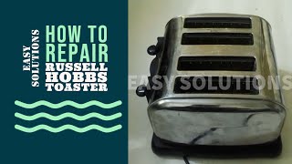 How to repair russell hobbs toaster [upl. by Eddina607]