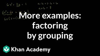 More examples of factoring by grouping  Algebra I  Khan Academy [upl. by Llemhar328]