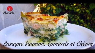 Lasagnes Saumon Épinards et Chèvre [upl. by Perlie]