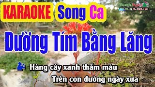 Đường Tím Bằng Lăng Karaoke  Song Ca  Beat Chuẩn 2019  Nhạc Sống Thanh Ngân [upl. by Falito]