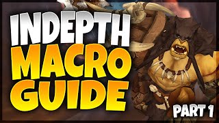 INDEPTH MACRO GUIDE PART 1  CONDITIONS AND COMMANDS  WORLD OF WARCRAFT [upl. by Helmer872]