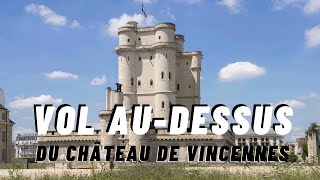 Vol audessus du Château de Vincennes [upl. by Huckaby]