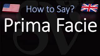 How to Pronounce Prima Facie CORRECTLY [upl. by Jarrell]