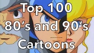 Top 100 80s and 90s Cartoons [upl. by Gennie660]