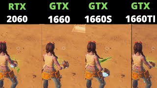 Fortnite RTX 2060 vs GTX 1660 Ti vs GTX 1660 SUPER vs GTX 1660 [upl. by Frodine]