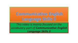 Communicative English Language Skills II vocabulary part one [upl. by Karas]