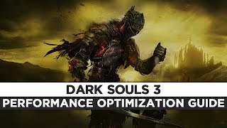 Dark Souls 3  How To Fix LagGet More FPS and Improve Performance [upl. by Dnomsad]