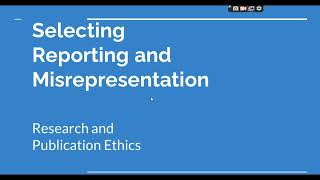 Selective Reporting and Misrepresentation of data Research and Publication ethics Phd coursework [upl. by Inalial]