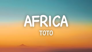 Toto  Africa Lyrics [upl. by Ragse]