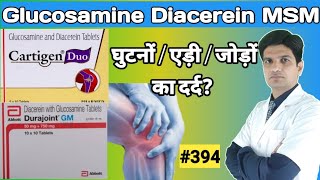 Glucosamine methylsulfonylmethane Diacerein tablet uses in hindi  Glucosamine Diaserein  Cartigen [upl. by Hashim]