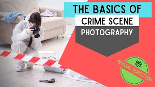 Basics of Crime Scene Photography [upl. by Kandy]