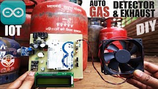 How to Make IOT Gas Leak Detector amp Auto Exhaust Using Arduino [upl. by Aioj649]