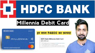 HDFC Bank Millennia ATM Debit Card Benefits upto ₹4800  HDFC Millennia Debit Card [upl. by Nyladnar]