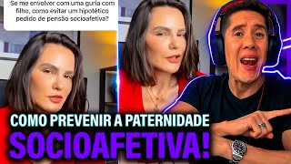 Como Se Prevenir Da Paternidade Socioafetiva E Pensão Socioafetiva [upl. by Llerahs]