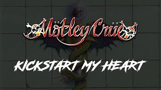 Mötley Crüe  Kickstart My Heart Lyrics Official Remaster [upl. by Killen]