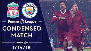 Premier League Classics Liverpool v Manchester City  CONDENSED MATCH  11418  NBC SPORTS [upl. by Spillihp373]