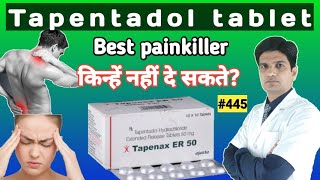 Tapentadol 100 mg tablet in hindi  Tapentadol tablets 50 mg  Tapentadol 100mg tablet [upl. by Worrell]